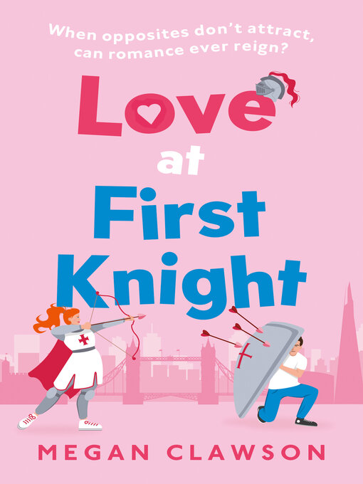Title details for Love at First Knight by Megan Clawson - Wait list